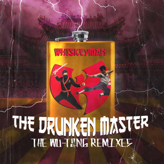 The Drunken Master (The Wu-Tang Remixes)